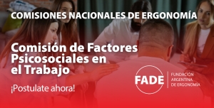 FADE convoca a integrar la Comisi&oacute;n de Factores Psicosociales en el Trabajo